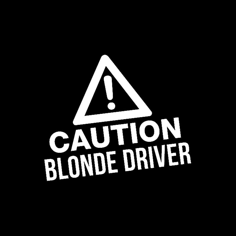 Đề can vinyl CAUTION BLONDE DRIVER 16x13cm độc đáo trang trí xe hơi