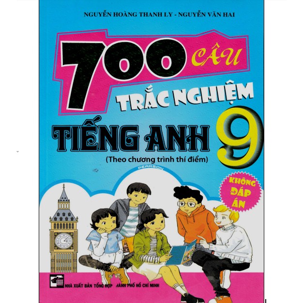 Sách - 700 Câu Trắc Nghiệm Tiếng Anh 9