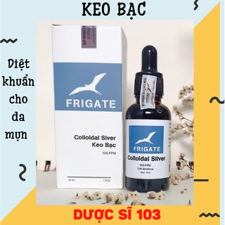 Keo bạc Colloidal silver Frigate - Dành cho da mụn viêm, nhiễm demodex -30ml