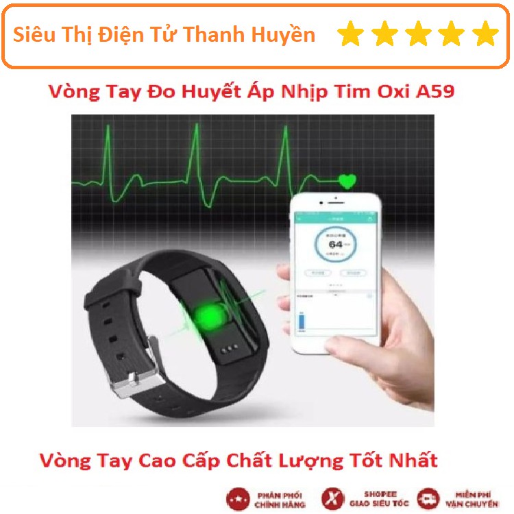 Vòng Tay Thông Minh Đo Huyết Áp, Nhịp Tim, Oxi A59