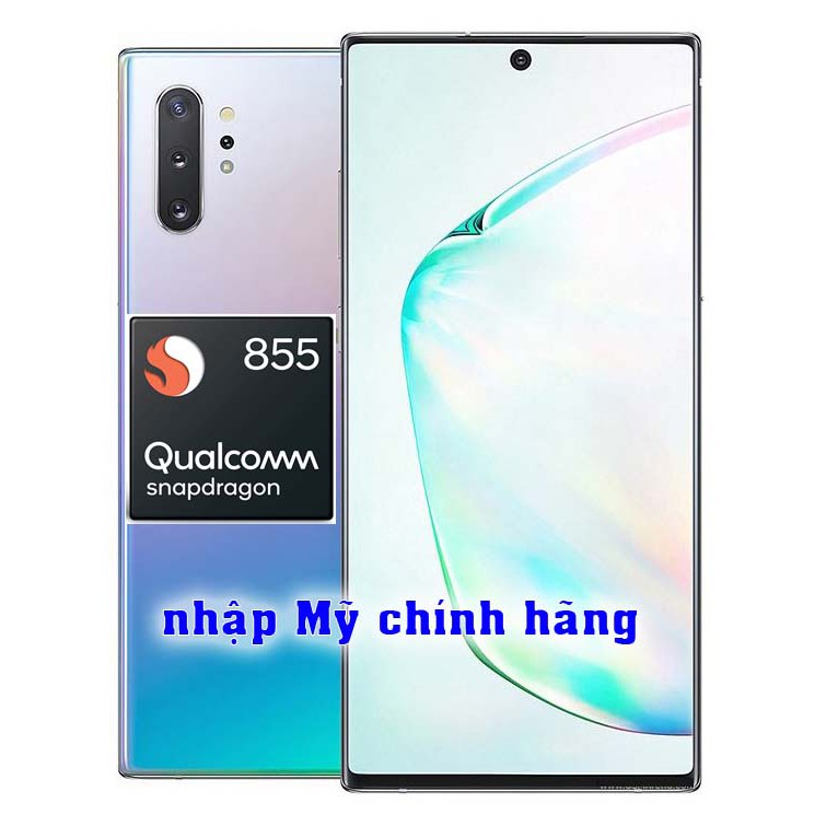 [mới 100%] RẺ HỦY DIỆT: Điện thoại Samsung Note10 plus chip Qualcom 855 Ram 12G/256G