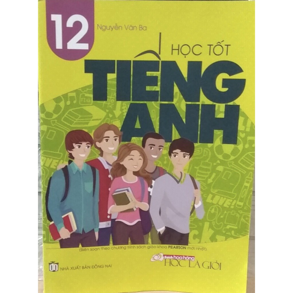 Sách - Học tốt Tiếng anh lớp 12 (Chương trình Tiếng anh mới)