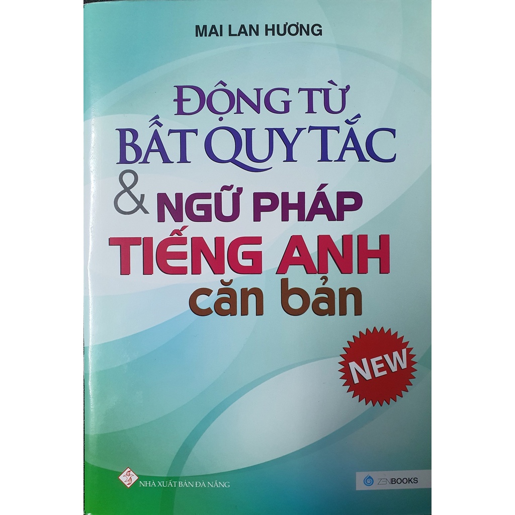 Sách - Động Từ Bất Quy Tắc & Ngữ Pháp Tiếng Anh Căn Bản ( Mai Lan Hương ) | BigBuy360 - bigbuy360.vn