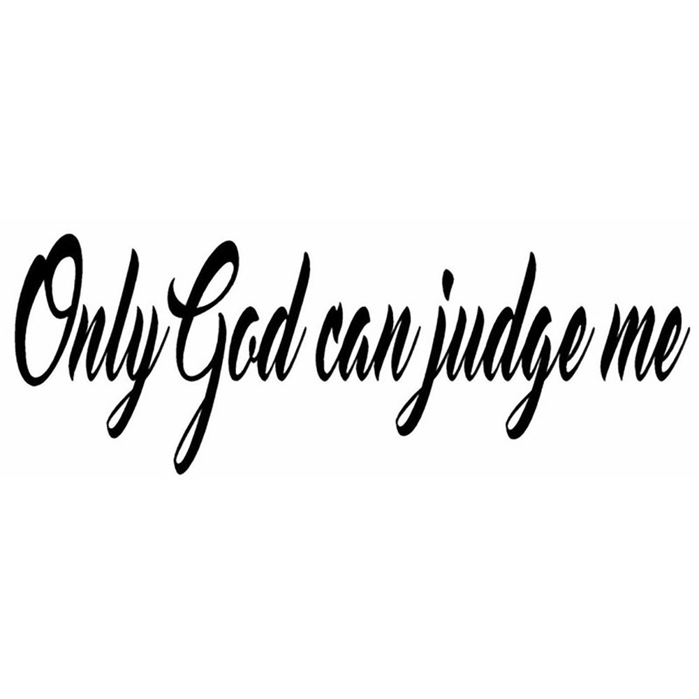 Decal chữ &quot; God can judge me &quot; dán trang trí xe