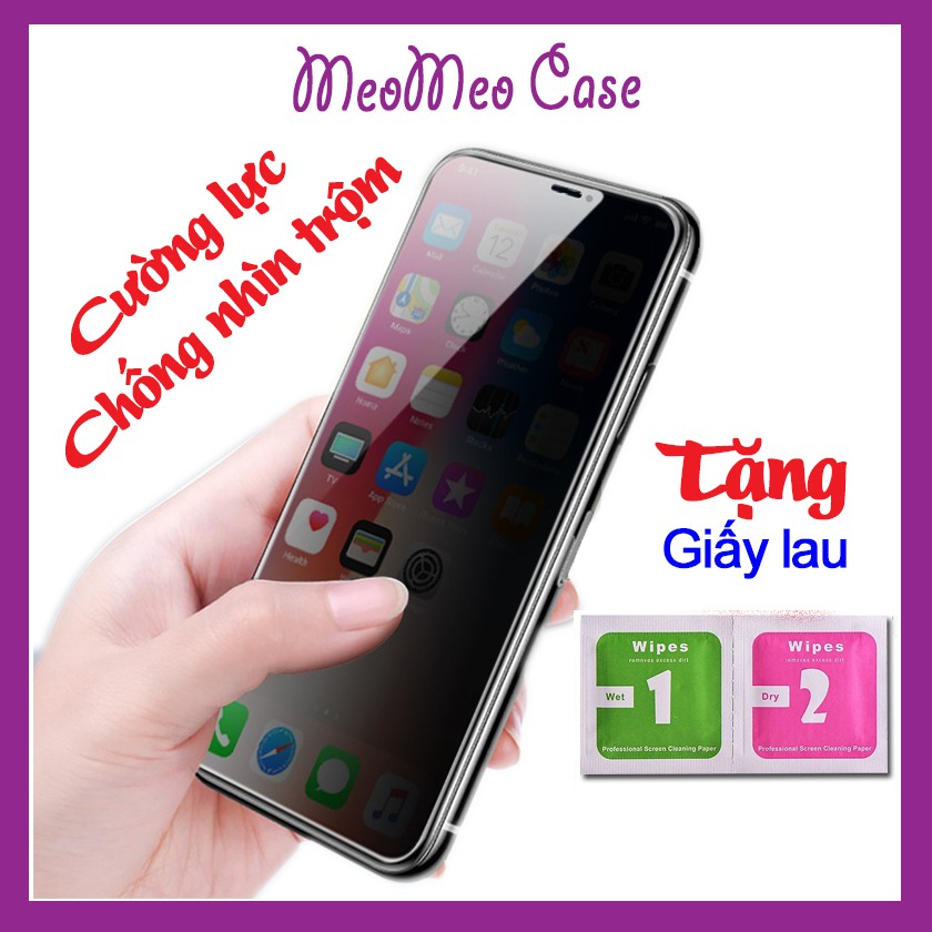 Kính cường lực chống nhìn trộm cho  iphone 6,6s, 6 plus,7, 7 Plus, 8, 8 Plus,X, Xs, Xs Max, 11Pro, 11 ProMax , 12,12 pro