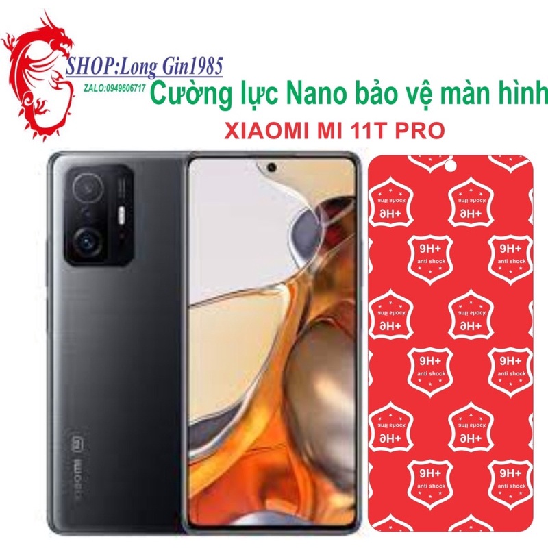 Xiaomi Mi 11T Pro Cường lực Nano chống va đập chống trầy xước tốt