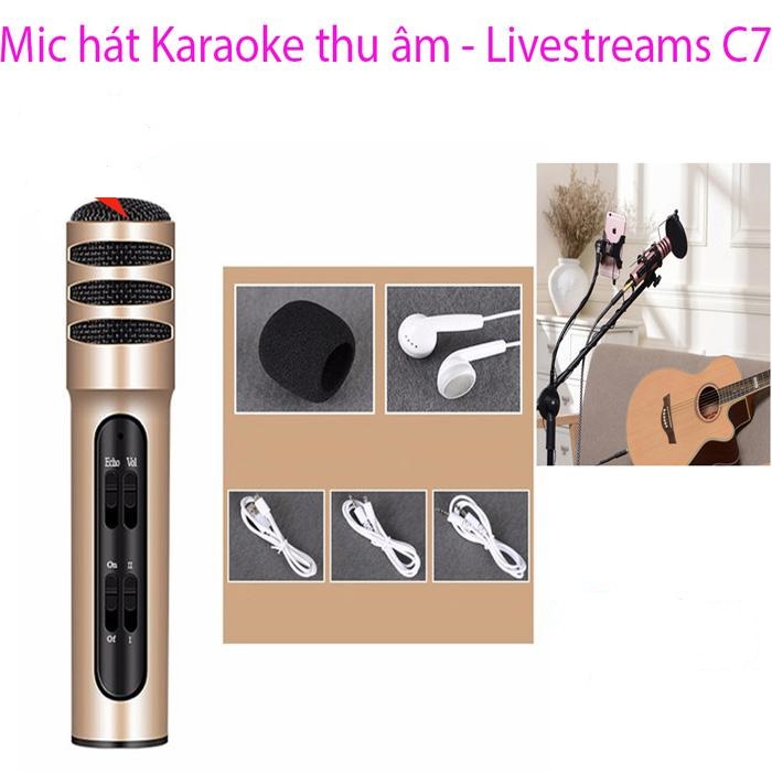 Micro Livestream C7 (Loại 1, đủ phụ kiện) Thu Âm Hát Karaoke Livestream 3 in 1