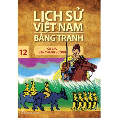 Sách-Cờ Lau Vạn Thắng Vương(LSVN Bằng Tranh 12 -Mỏng)