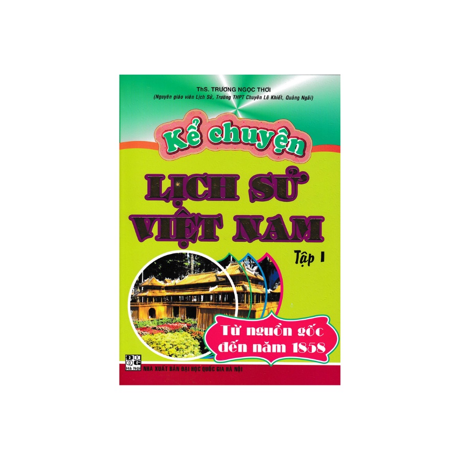 Sách - Kể Chuyện Lịch Sử Việt Nam Tập 1