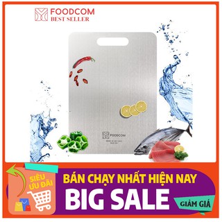 Thớt Inox FC005💝FREESHIP + HOÀN XU💝 CHÍNH HÃNG FOODCOM VIỆT NAM - FC005 - Size 30x23cm - [Tặng 2 móc siêu dính]