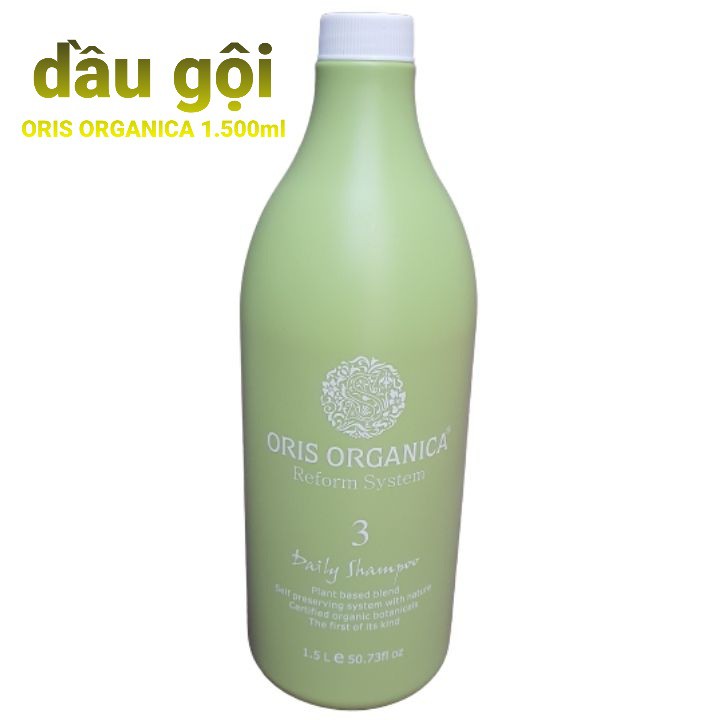 Dầu gội đầu [Siêu Sale]  ORIS ORGANICA 1.500ml