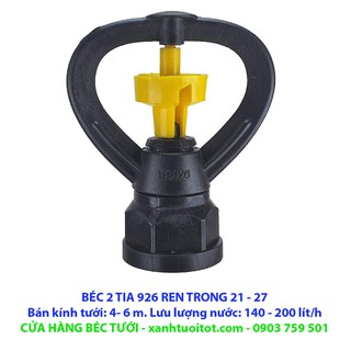 Bộ 10 BÉC TƯỚI 2 TIA 926 REN TRONG 21- 27