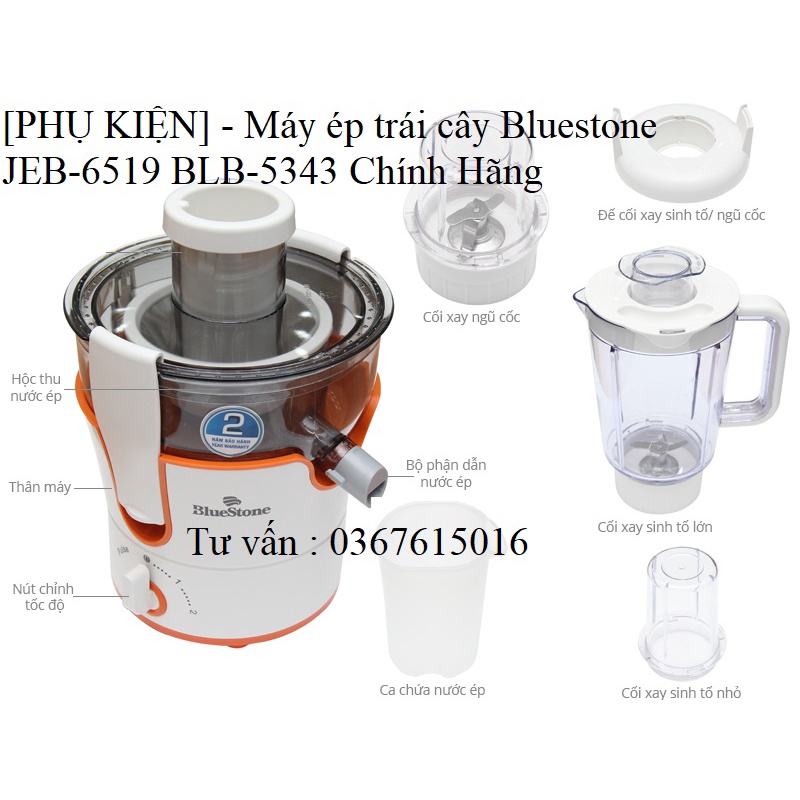 [PHỤ KIỆN] - Máy ép trái cây Bluestone JEB-6519 BLB-5343 Chính Hãng