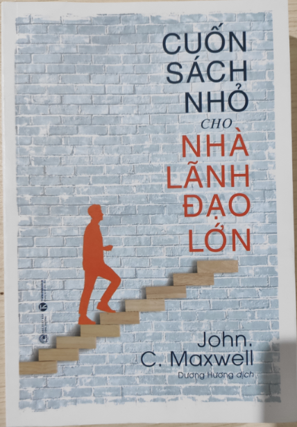 Sách - Cuốn Sách Nhỏ Cho Nhà Lãnh Đạo Lớn | BigBuy360 - bigbuy360.vn