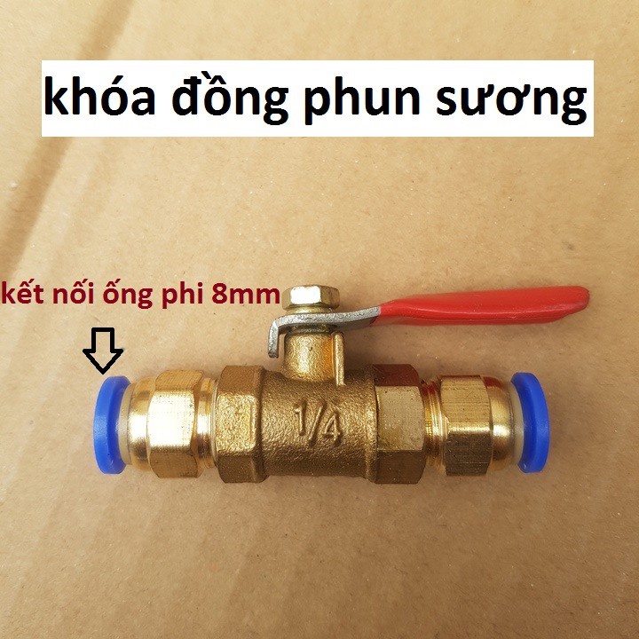Van khóa đồng ống 8 ly. Dùng khóa nước cho máy phun sương Thiết bị phun sương Milotech