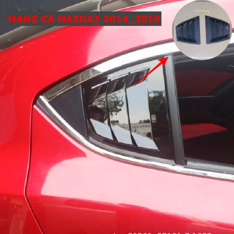 Ốp Mang cá , hốc gió Kính sau  xe Mazda3 Đời 2014_2019