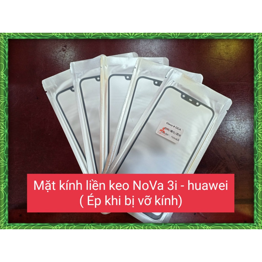 Mặt Kính liền keo Nova 3i - Huawei