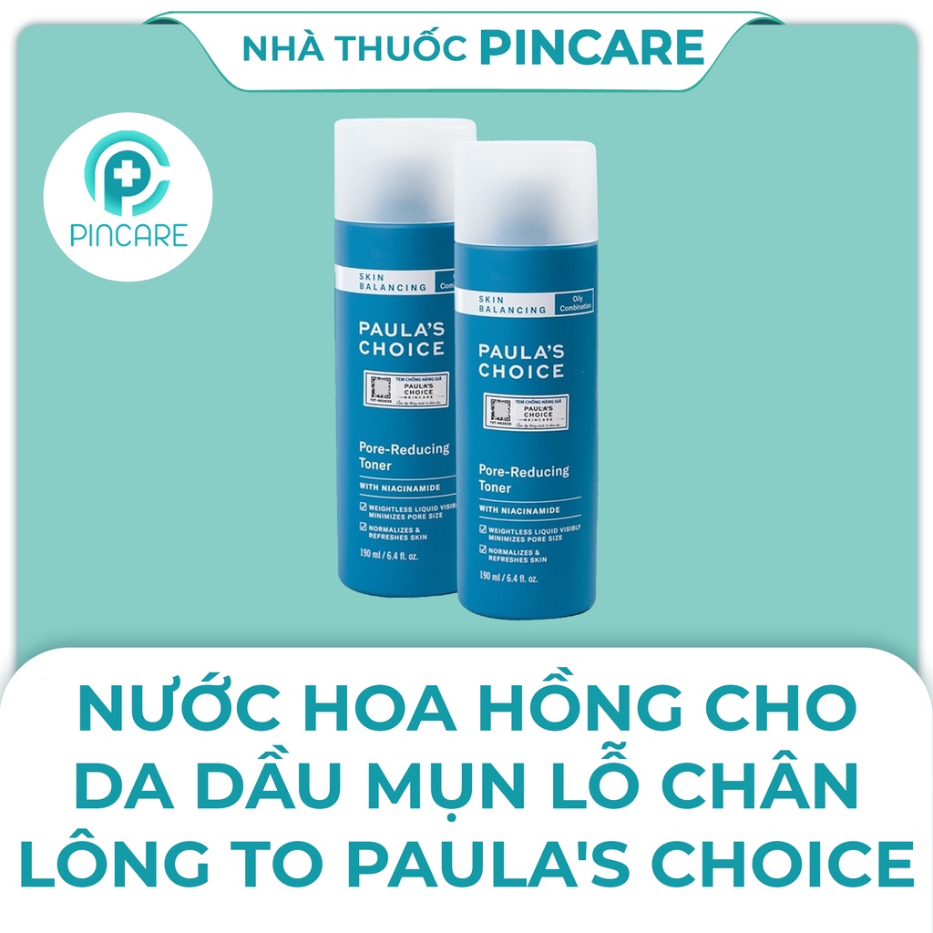 Toner cho da dầu mụn lỗ chân lông to Paula's Choice Skin Balancing Pore-Reducing Toner 190ml - Hàng chính hãng - PinCare