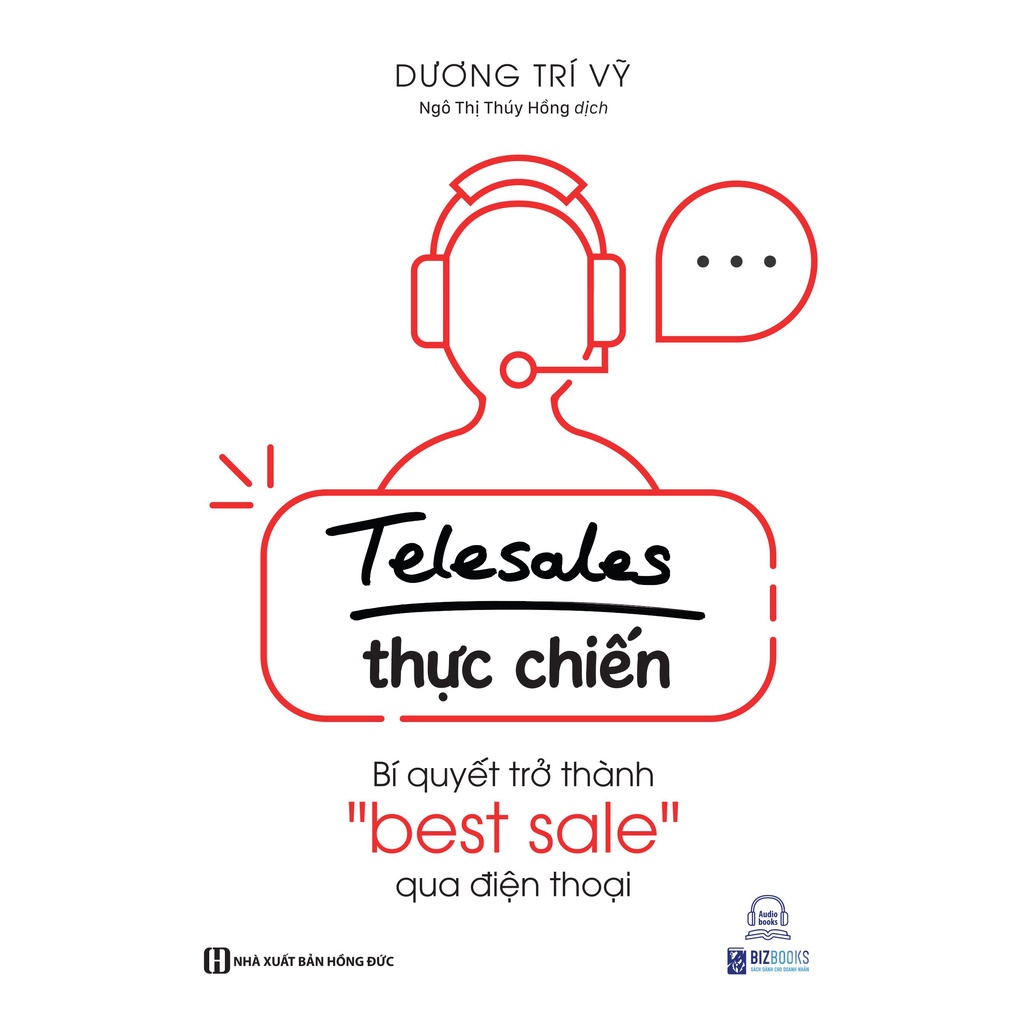 BIZBOOKS - Sách Telesale thực chiến - Bí quyết trở thành bestsale qua điện thoại