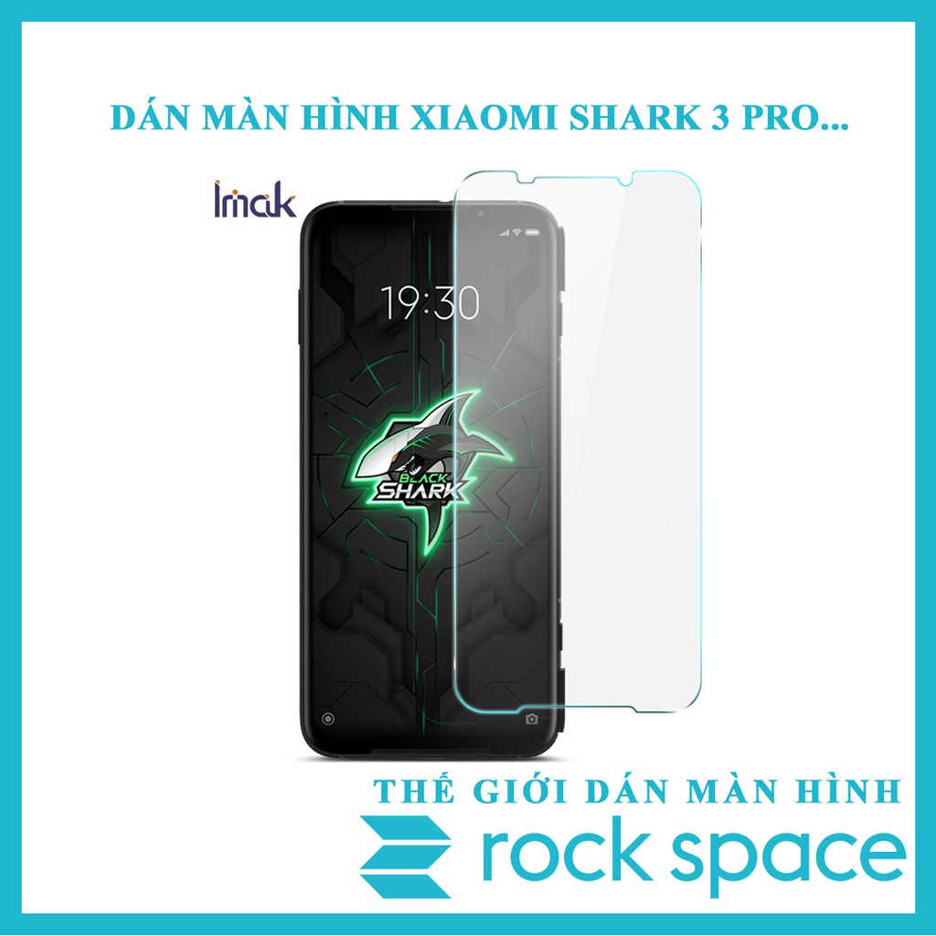 Miếng dán màn hình Xiaomi Balck Shark 3S, Shark 3 Pro, Shark 3, Shark 2, Shark 2 Pro, Shark, Shark H