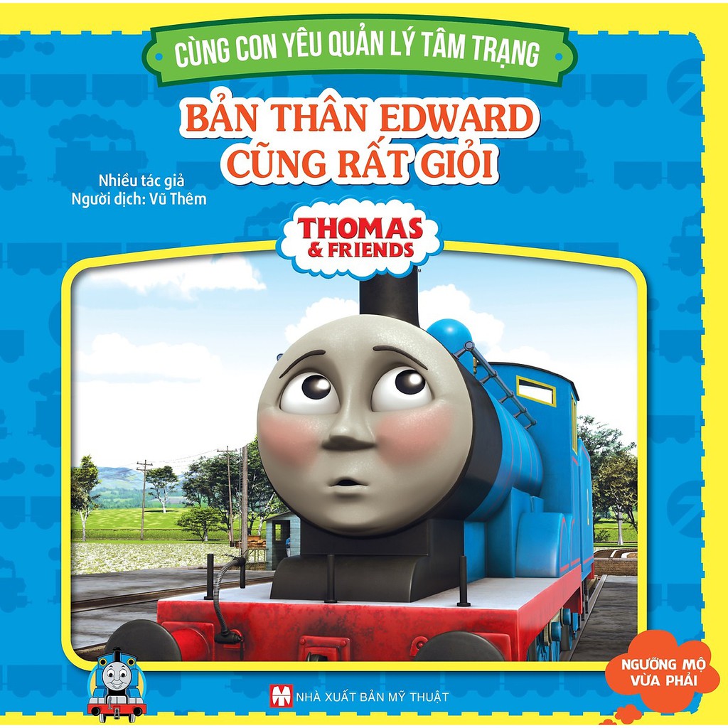 Sách - Thomas & Friends - Bản Thân Edward Cũng Rất Giỏi