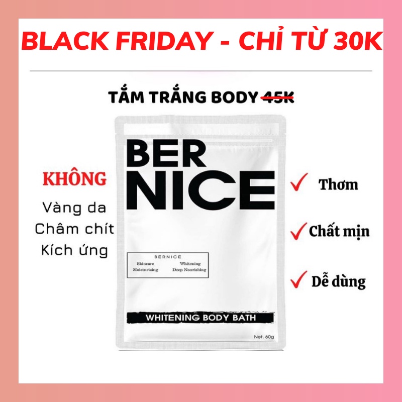 TẮM TRẮNG BERNICE - TẮM TRẮNG SIÊU TỐC BERNICE [ HÀNG CHÍNH HÃNG ]