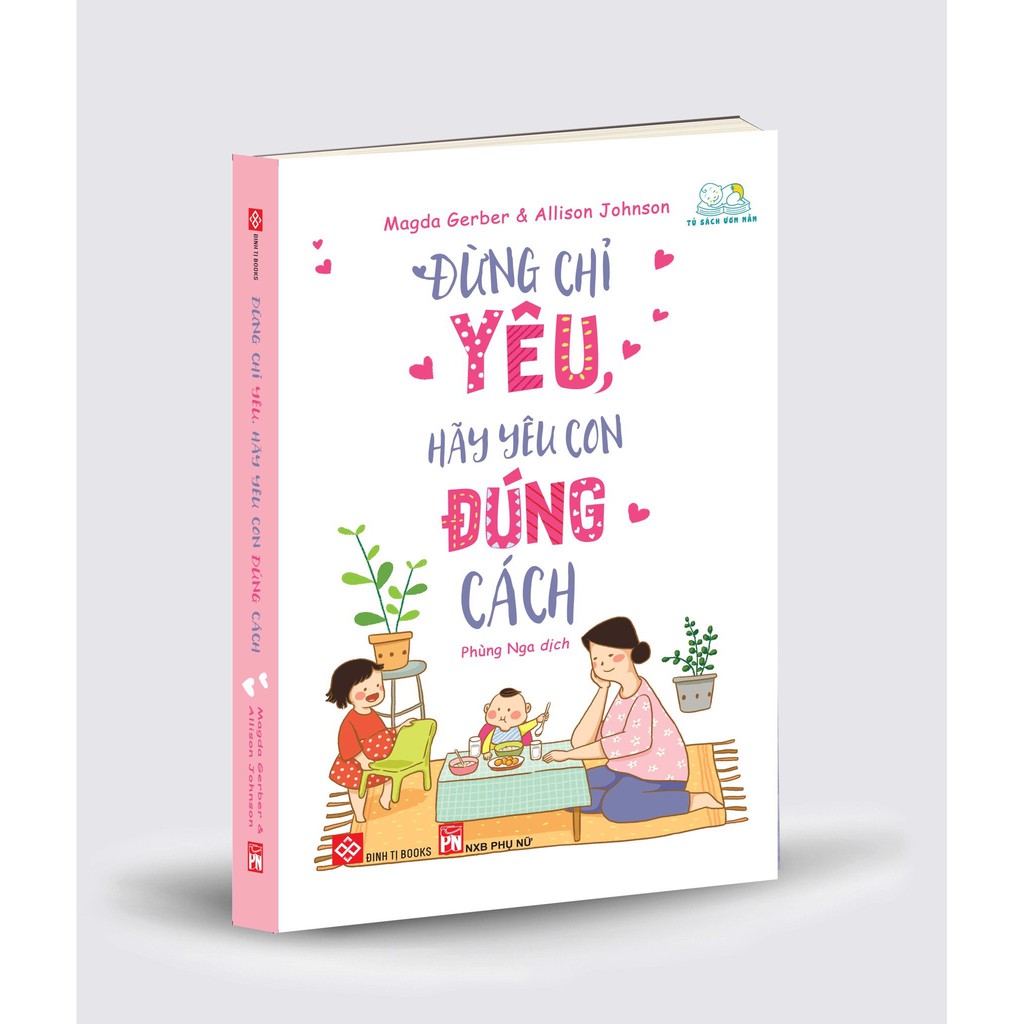 Sách - Đừng chỉ yêu, hãy yêu con đúng cách