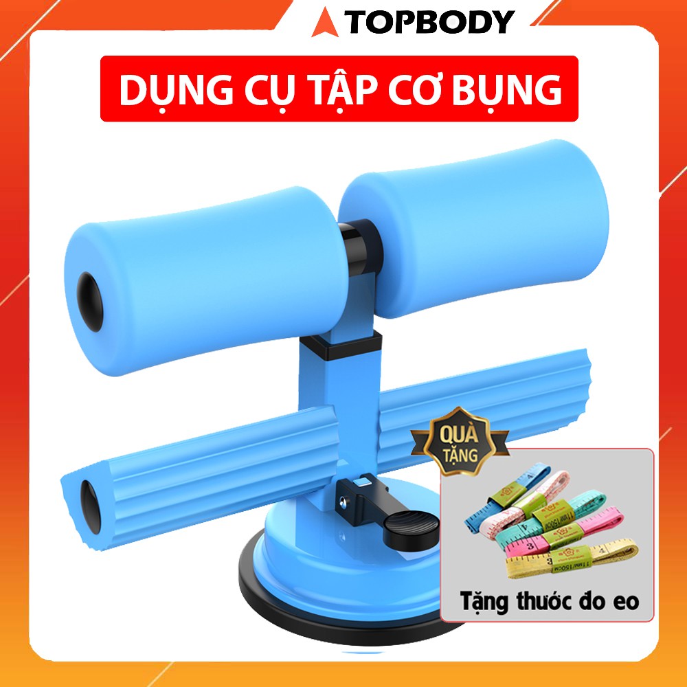 Dụng cụ tập cơ bụng tại nhà, hỗ trợ gập cơ bụng, giúp dáng chuẩn eo thon cao cấp TOPBODY