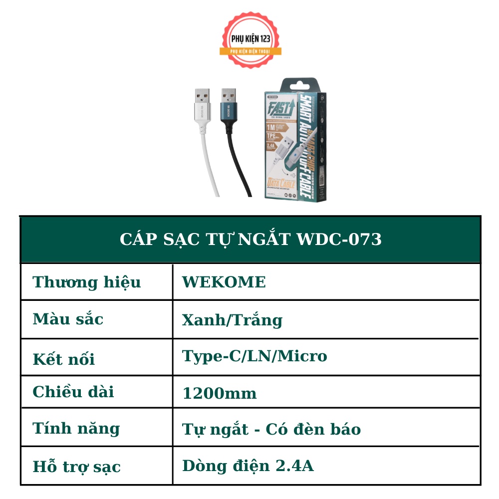 Dây cáp sạc tự ngắt thông minh Wekome WDC-073 chân type-c,micro,cao cấp