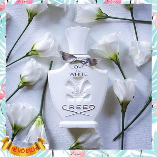 🌺NƯỚC HOA CHUẨN🌺 ➻❥ Alay - Nước hoa chính hãng Creed Love In White Test 5ml/10ml/20ml | BigBuy360 - bigbuy360.vn