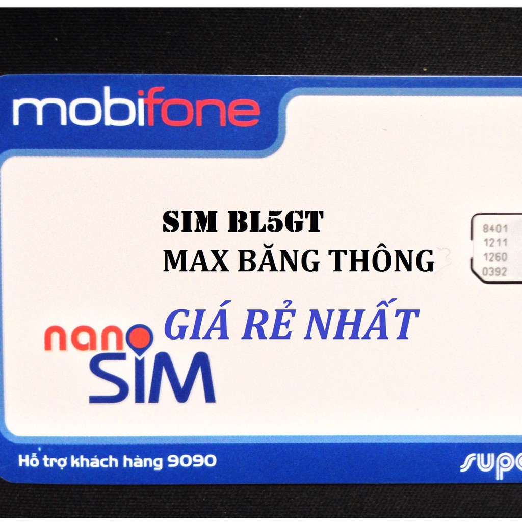 Sim BL5GT Max Băng Thông không giới hạn DATA