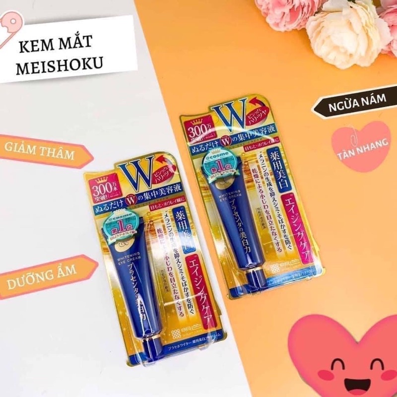 [Hàng_Nhật]  Kem mắt giảm thâm làm mờ nếp nhăn mắt Meishoku Whitening Eye Cream Nhật Bản 30G