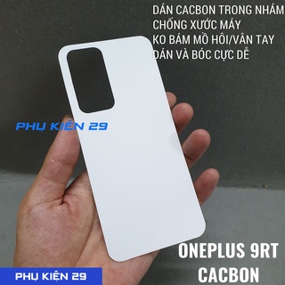 [Oneplus 9/9 Pro/ 9R/ 9RT/ 10R/ Ace] Dán lưng 3D chống xước vân Cacbon - Carbon