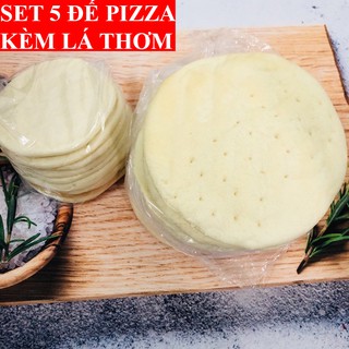 Set 5 đế Pizza kèm lá thơm 2 loại size 18cm và 20cm loại ngon