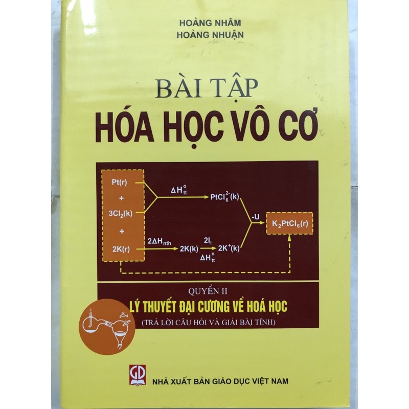 Sách - Bài tập Hoá học vô cơ Quyển II: Lý thuyết Đại cương về Hoá học