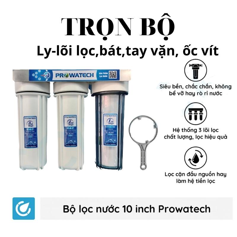 Bộ lọc thô 3 cốc RO PROWATECH 10inch  2 gioăng bền bỉ sang trọng