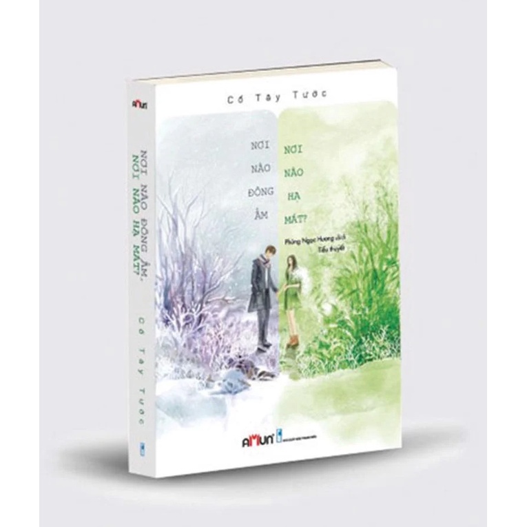 SÁCH - NơI nào đông ấm, Nơi nào hạ mát