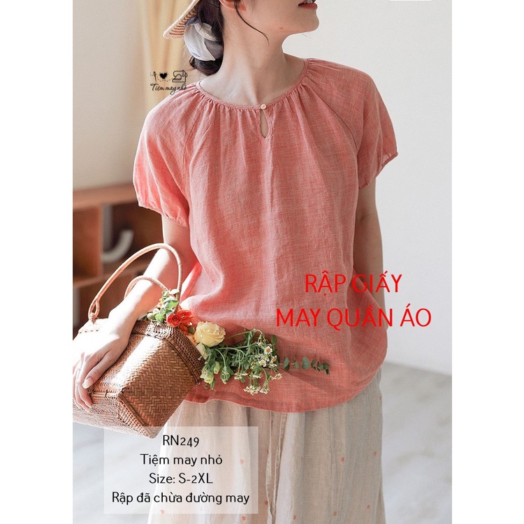 RN249_Rập giấy may áo tay raglan cổ nhún nữ