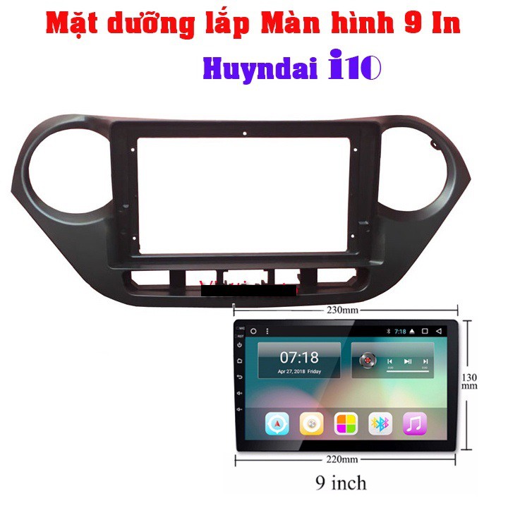 Mặt Dưỡng Xe Hyundai Grand i10 Lắp Màn Hình Android 9 inch  - Mặt Dưỡng Kèm Dây nguồn Huyndai i10