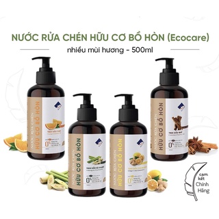 [ECOCARE]Nước rửa chén hữu cơ Bồ hòn 500ml kết hợp tinh dầu tự nhiên, rửa sạch bát đĩa cốc chén hiệu quả, an toàn