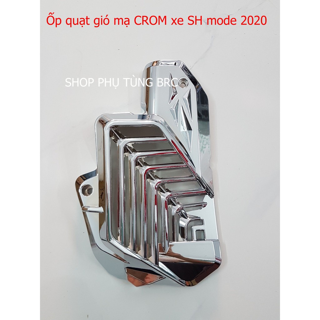 Ốp quạt mạ CROM xe SH MODE 2020.