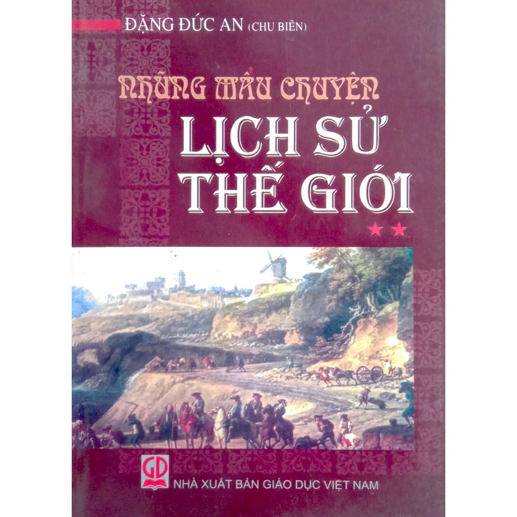 Sách - Những mẩu chuyện Lịch Sử Thế Giới - Tập 2