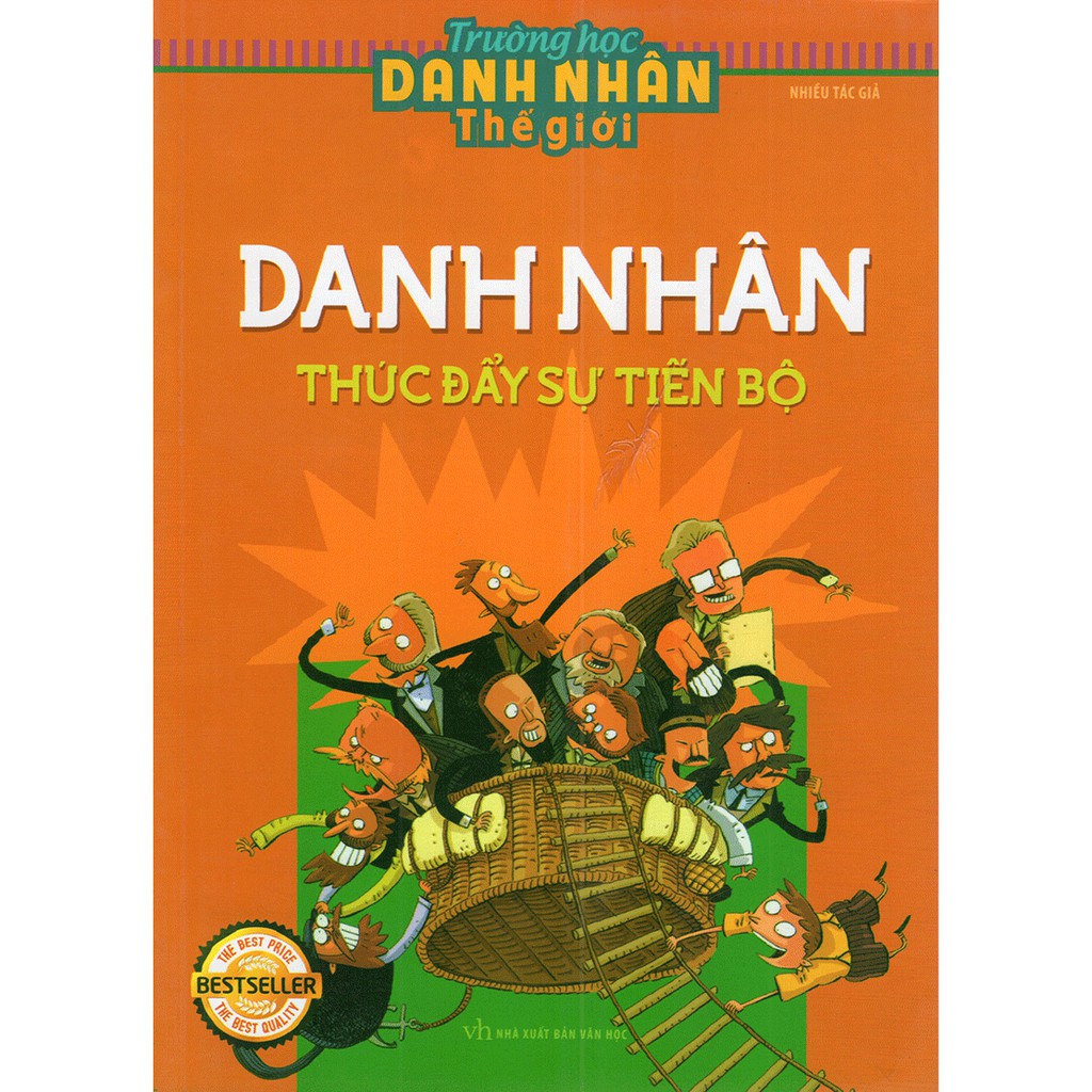 Sách: Trường Học Danh Nhân - Danh Nhân Thúc Đẩy Sự Tiến Bộ