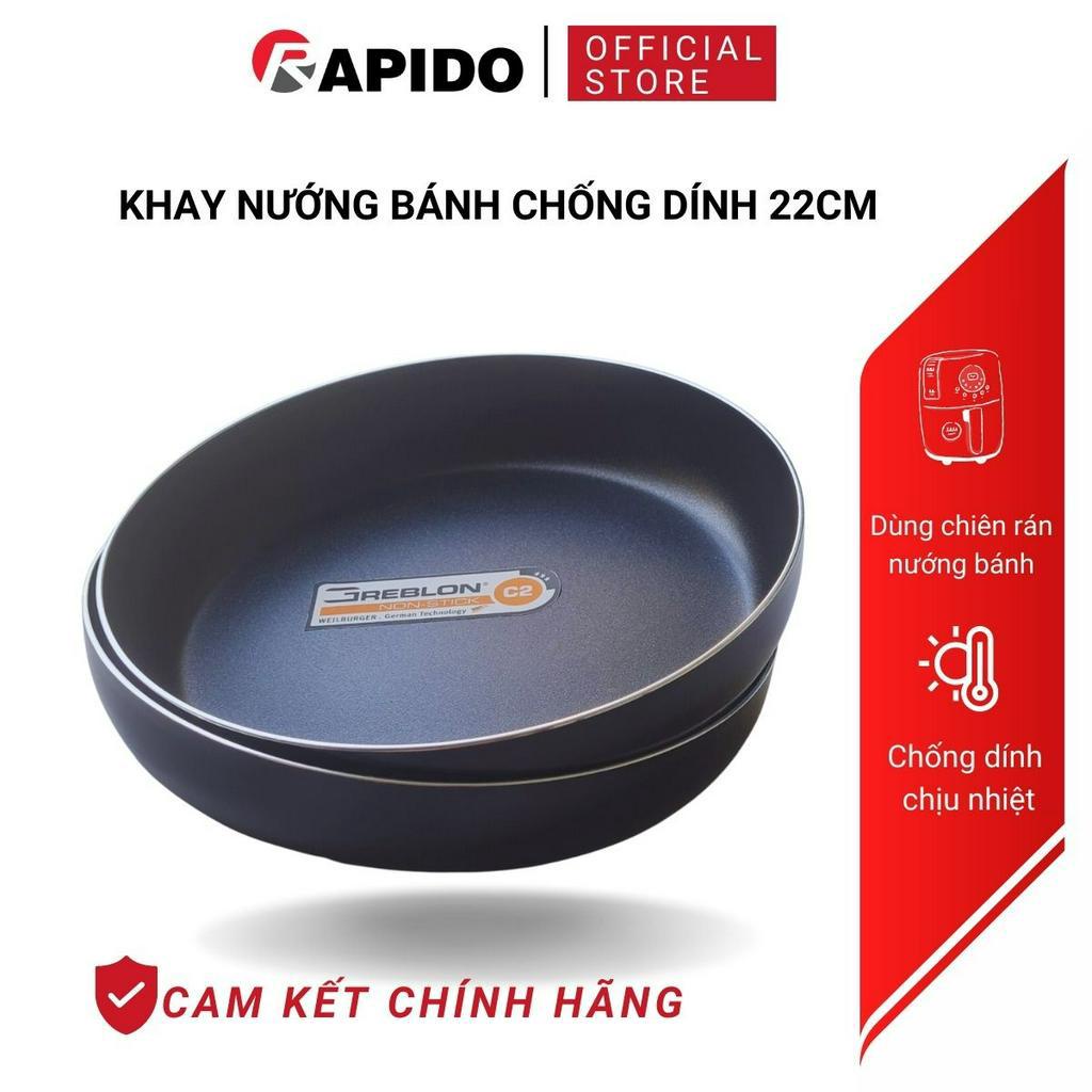 Khay Nướng Bánh Cho Nồi Chiên Không Dầu Rapido Đường Kính 22Cm Và 20Cm Chống Dính Greblon Bền Đẹp