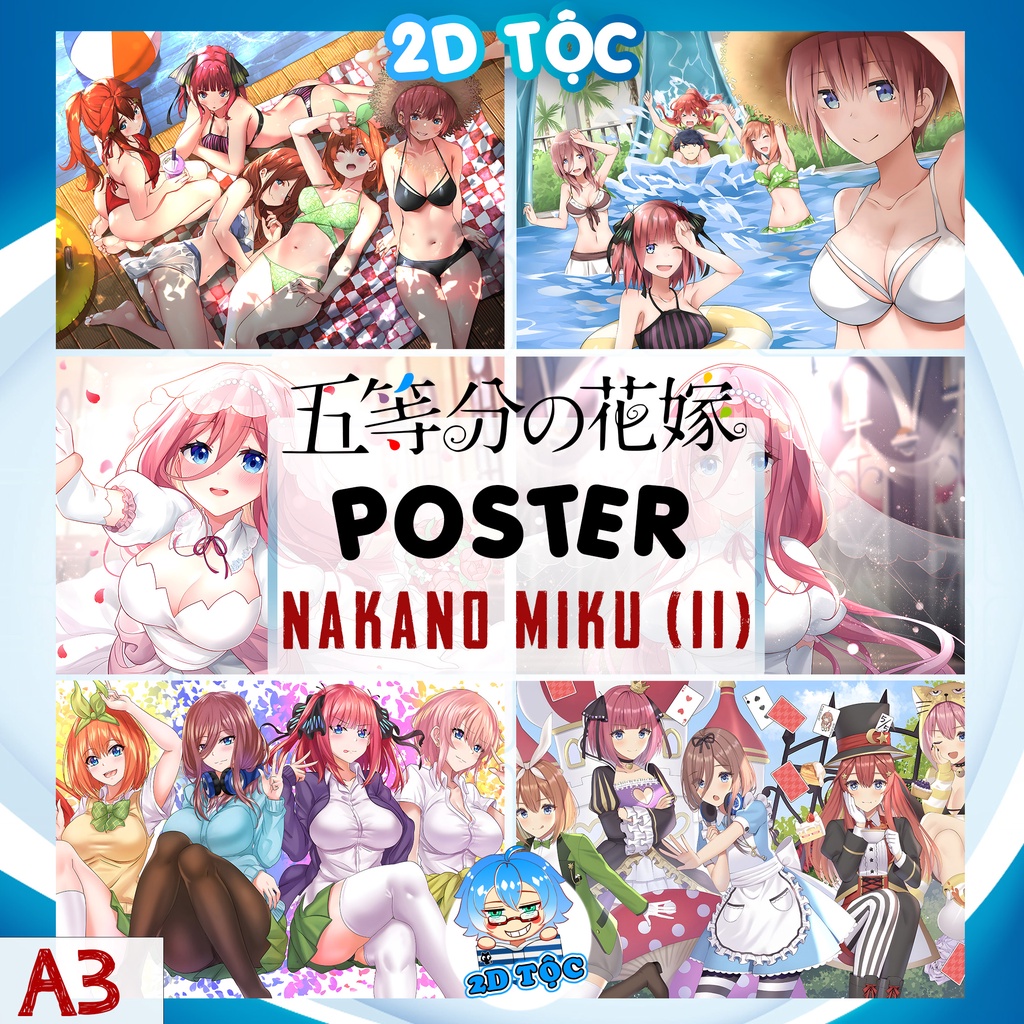 TRANH POSTER A3 NAKANO MIKU (11) ANIME MANGA NHÀ CÓ 5 NÀNG DÂU 5-TOUBUN NO HANAYOME GOTOUBUN NO HANAYOME - 2D TỘC SHOP