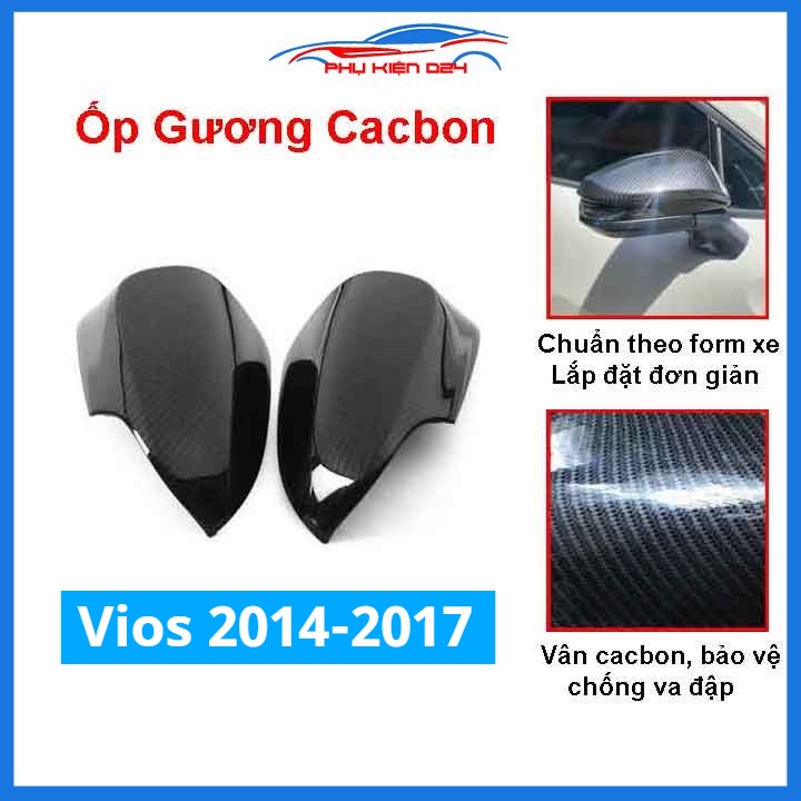 Ốp gương Vios 2014-2015-2016-2017 vân Cacbon bảo vệ chống trầy trang trí làm đẹp xe