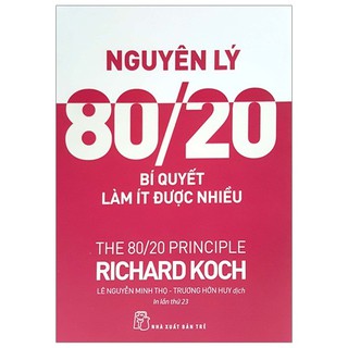 Sách - nguyên lý 80/20 - bí quyết làm ít được nhiều