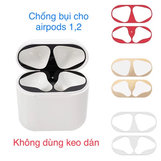 Miếng dán chống bụi cho tai nghe airpods không dùng keo dán