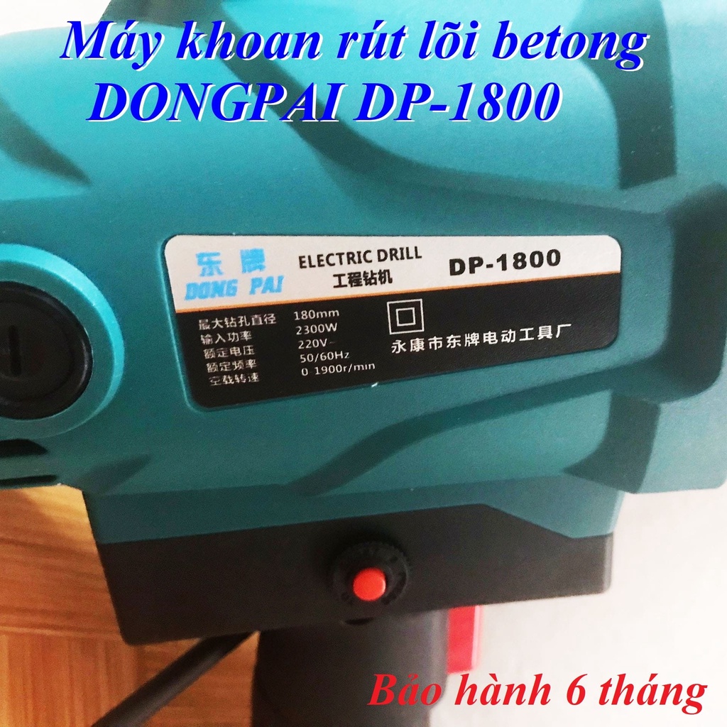 Máy Khoan Rút Lõi Bê Tông DONGPAI DP-1800  - Hàng Nội Địa - Chạy Khỏe, Chạy Êm