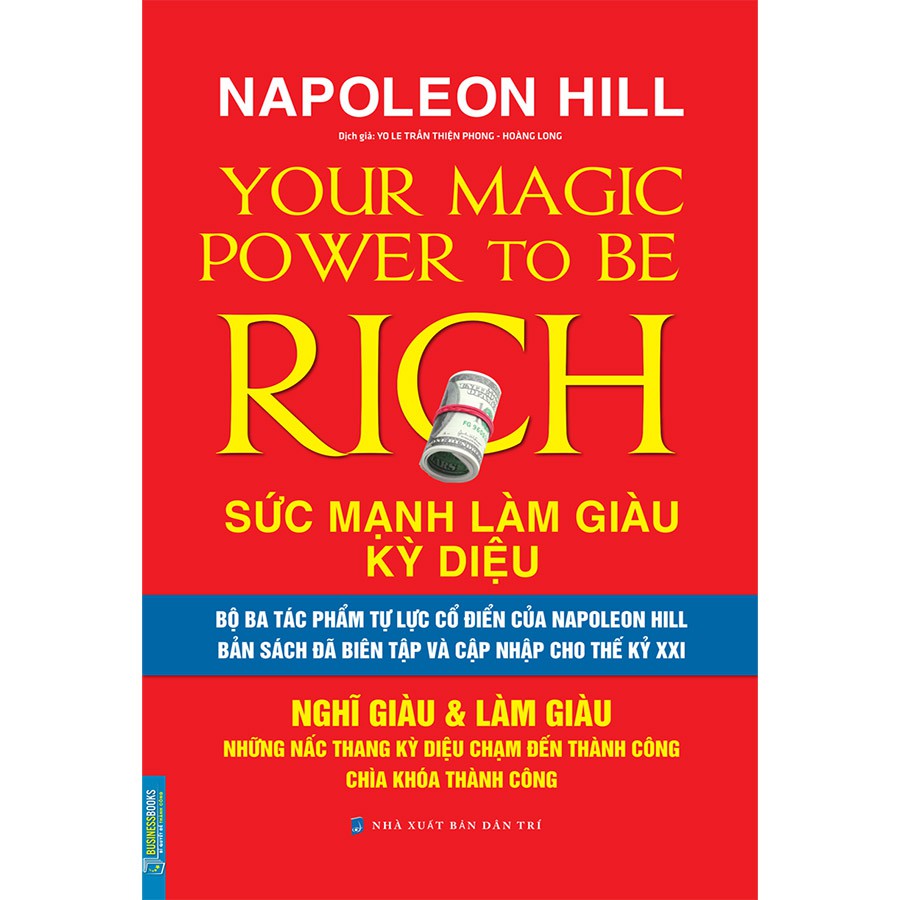 Sách - Bussinessbooks - Napoleon Hill Sức mạnh làm giàu kỳ diệu-Nghĩ giàu &amp; Làm giàu